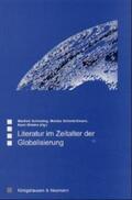 Schmeling / Schmitz-Emans / Walstra |  Literatur im Zeitalter der Globalisierung | Buch |  Sack Fachmedien