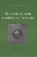 Steineck |  Grundstrukturen mystischen Denkens | Buch |  Sack Fachmedien
