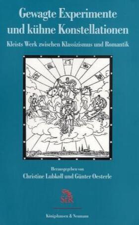 Oesterle / Lubkoll / Grathoff |  Gewagte Experimente und kühne Konstellationen | Buch |  Sack Fachmedien