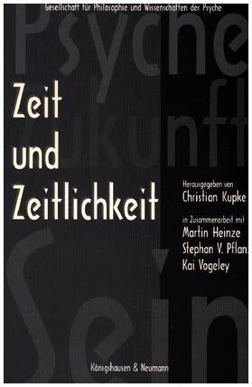 Kupke / Prucha / Luckner | Zeit und Zeitlichkeit | Buch | 978-3-8260-1892-3 | sack.de