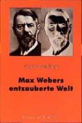 Vahland |  Max Webers entzauberte Welt | Buch |  Sack Fachmedien