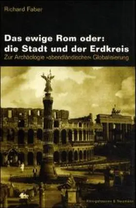 Faber |  Das ewige Rom oder: die Stadt und der Erdkreis | Buch |  Sack Fachmedien