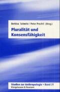 Schmitz / Prechtl / Schöpf |  Pluralität und Konsensfähigkeit | Buch |  Sack Fachmedien