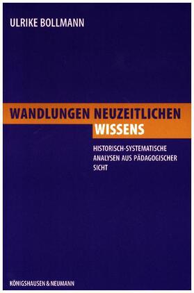 Bollmann |  Wandlungen neuzeitlichen Wissens | Buch |  Sack Fachmedien