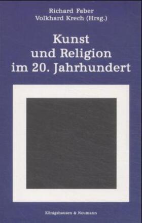Faber / Krech / Zitko | Kunst und Religion im 20. Jahrhundert | Buch | 978-3-8260-2109-1 | sack.de