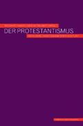 Faber / Palmer |  Der Protestantismus - Ideologie, Konfession oder Kultur? | Buch |  Sack Fachmedien
