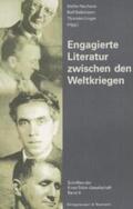 Neuhaus / Selbmann / Unger |  Engagierte Literatur zwischen den Weltkriegen | Buch |  Sack Fachmedien