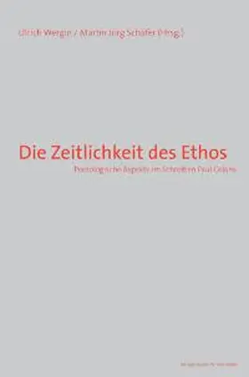Wergin / Schäfer |  Die Zeitlichkeit des Ethos | Buch |  Sack Fachmedien