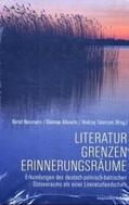 Neumann / Albrecht / Talarczyk |  Literatur Grenzen Erinnerungsräume | Buch |  Sack Fachmedien