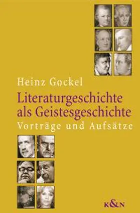 Gockel |  Literaturgeschichte als Geistesgeschichte | Buch |  Sack Fachmedien