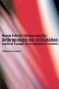 Schlette / Jung |  Anthropologie der Artikulation | Buch |  Sack Fachmedien