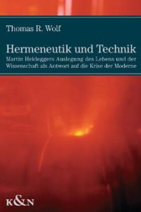 Wolf |  Hermeneutik und Technik | Buch |  Sack Fachmedien