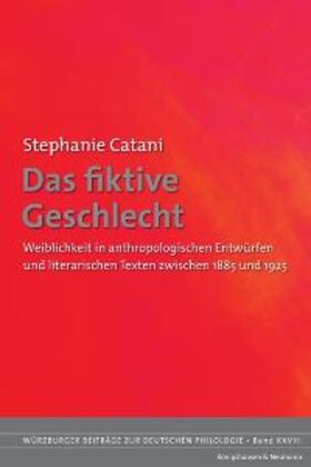 Catani | Das fiktive Geschlecht | Buch | 978-3-8260-3099-4 | sack.de