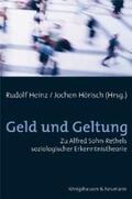 Heinz / Hörisch |  Geld und Geltung | Buch |  Sack Fachmedien