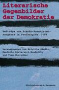 Sändig / Risterucci-Roudnicky / Obergöker |  Literarische Gegenbilder der Demokratie | Buch |  Sack Fachmedien