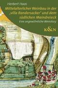 Haas |  Mittelalterlicher Weinbau in der 'villa Randersacker' und dem südlichen Maindreieck | Buch |  Sack Fachmedien