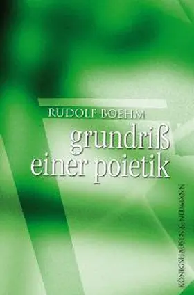 Boehm |  Grundriß einer Poietik | Buch |  Sack Fachmedien