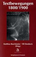 Buschmeier / Dembeck |  Textbewegungen 1800/1900 | Buch |  Sack Fachmedien