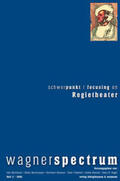 Bermbach / Borchmeyer / Danuser |  wagnerspectrum 2/2005 | Buch |  Sack Fachmedien