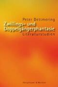 Dettmering |  Zwillings- und Doppelgängerphantasie | Buch |  Sack Fachmedien
