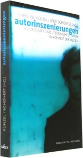 Künzel / Schönert |  Autorinszenierungen | Buch |  Sack Fachmedien