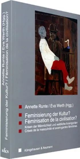 Runte / Werth |  Feminisierung der Kultur? /Féminisation de la civilisation? | Buch |  Sack Fachmedien