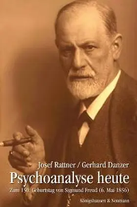 Rattner / Danzer |  Psychoanalyse heute | Buch |  Sack Fachmedien