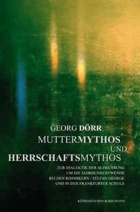 Dörr |  Muttermythos und Herrschaftsmythos | Buch |  Sack Fachmedien