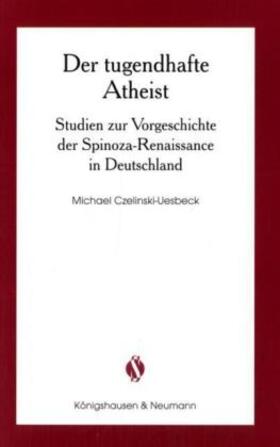 Czelinski-Uesbeck | Der tugendhafte Atheist | Buch | 978-3-8260-3536-4 | sack.de