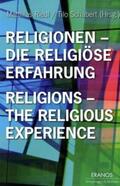 Riedl / Schabert |  Religionen -  die religiöse Erfahrung / Religions - the religious experience | Buch |  Sack Fachmedien