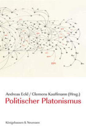 Eckl / Kauffmann | Politischer Platonismus | Buch | 978-3-8260-3554-8 | sack.de