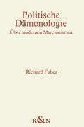 Faber |  Politische Dämonologie | Buch |  Sack Fachmedien
