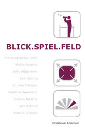 Denana / Hillgärtner / Holling |  Blick.Spiel.Feld | Buch |  Sack Fachmedien