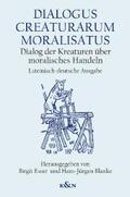 Blanke / Esser |  Dialogus Creaturarum Moralisatus | Buch |  Sack Fachmedien