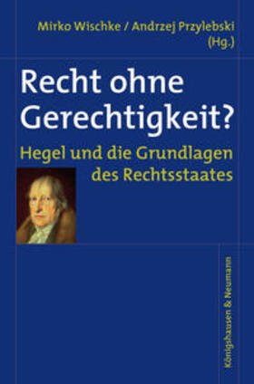 Wischke / Przylebski | Recht ohne Gerechtigkeit? | Buch | 978-3-8260-3636-1 | sack.de