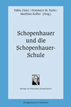 Ciraci / Fazio / Kossler |  Schopenhauer und die Schopenhauer-Schule | Buch |  Sack Fachmedien