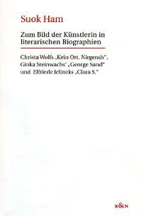 Ham |  Zum Bild der Künstlerin in literarischen Biographien | Buch |  Sack Fachmedien