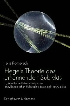 Rometsch |  Hegels Theorie des erkennenden Subjekts | Buch |  Sack Fachmedien