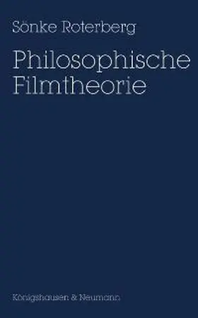 Roterberg |  Philosophische Filmtheorie | Buch |  Sack Fachmedien
