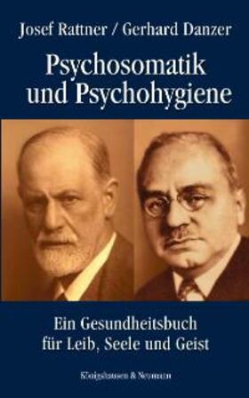 Rattner / Danzer | Psychosomatik und Psychohygiene | Buch | 978-3-8260-3791-7 | sack.de