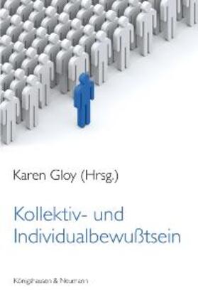 Gloy | Kollektiv- und Individualbewußtsein | Buch | 978-3-8260-3813-6 | sack.de