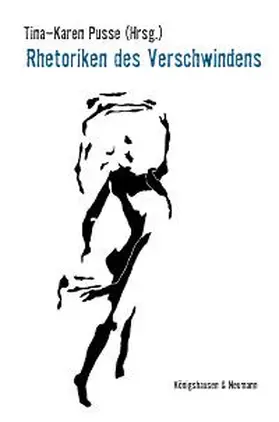 Pusse |  Rhetoriken des Verschwindens | Buch |  Sack Fachmedien