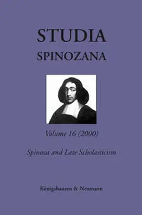 Schnepf / Renz |  Studia Spinozana. An International & Interdisciplinary Series / Spinoza and Late Scholasticism | Buch |  Sack Fachmedien