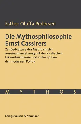 Pedersen |  Die Mythosphilosophie Ernst Cassirers | Buch |  Sack Fachmedien