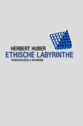 Huber |  Ethische Labyrinthe | Buch |  Sack Fachmedien