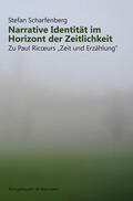 Scharfenberg |  Narrative Identität im Horizont der Zeitlichkeit | Buch |  Sack Fachmedien