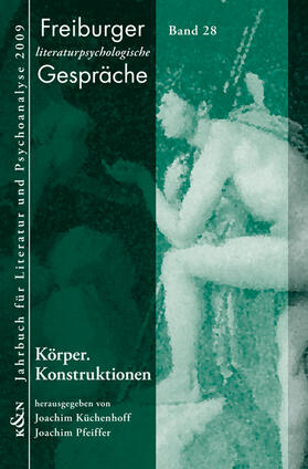 Küchenhoff / Pfeiffer | Körper. Konstruktionen | Buch | 978-3-8260-4056-6 | sack.de