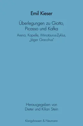 Stein |  Emil Kieser Überlegungen zu Giotto, Picasso und Kafka | Buch |  Sack Fachmedien