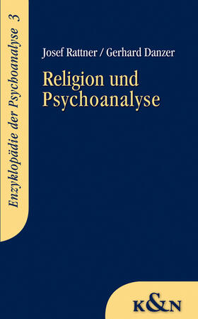 Rattner / Danzer | Religion und Psychoanalyse | Buch | 978-3-8260-4159-4 | sack.de