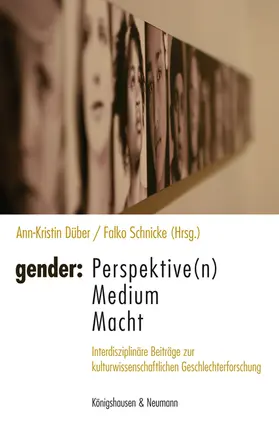 Düber / Schnicke |  gender: Perspektive(n) - Medium - Macht | Buch |  Sack Fachmedien